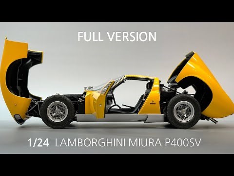 LAMBORGHINI MIURA 1/24 HASEGAWA Model car build [Full version]