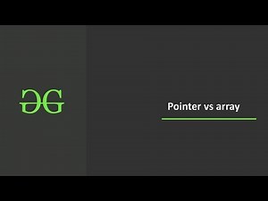 Pointer vs Array (C Programming) | GeeksforGeeks