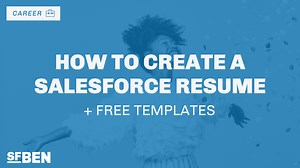How to Create a Standout Salesforce Resume   Free Templates | Salesforce Ben