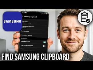 How To Find Clipboard On Samsung Phone
