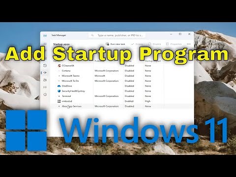 How to Add a Program or App to Windows 11 Startup [Tutorial]