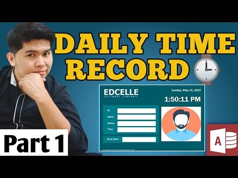 How to Create a DAILY TIME RECORD in MICROSOFT ACCESS | Part 1 | Edcelle John Gulfan