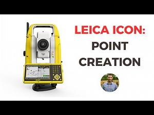 Leica ICON: Point Creation