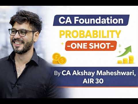 Probability | One Shot l CA Foundation l CA Akshay Maheshwari