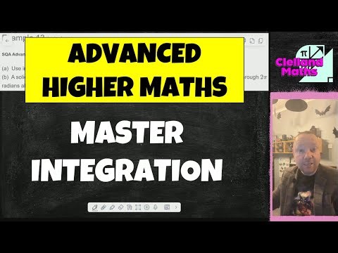 The Whole Of Integration In Advanced Higher Maths