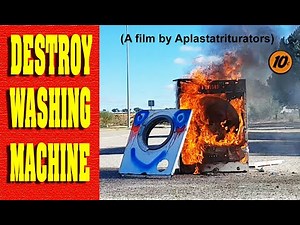 Destroy Washing Machine