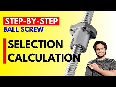 Ball Screw Selection Calculation Made Easy | Ultimate Guide 🔥