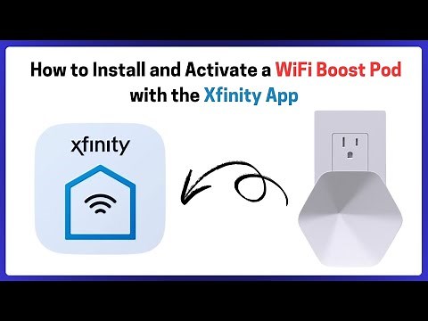 How to Install and Activate a WiFi Boost Pod with the Xfinity App