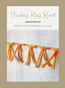 How to do Turkey Rug Knot - Sarah’s Hand Embroidery