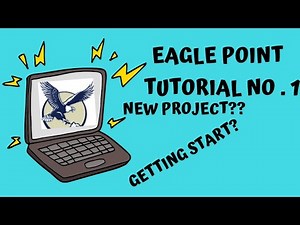 Eagle Point Tutorial # 1 How to create new Projecct