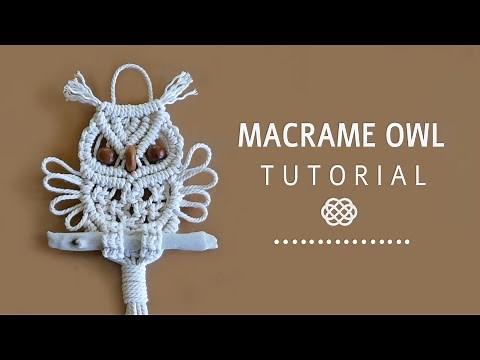 DIY: Macramé Owl NEW Pattern Tutorial by Macrame School
