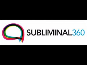 Subliminal 360 - Subliminal Messages Software