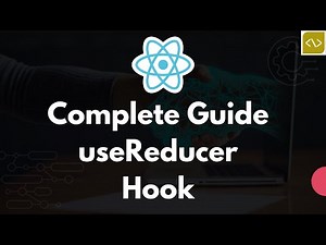 Mastering React's useReducer Hook: Advanced State Management Simplified | ReactJS Tutorial