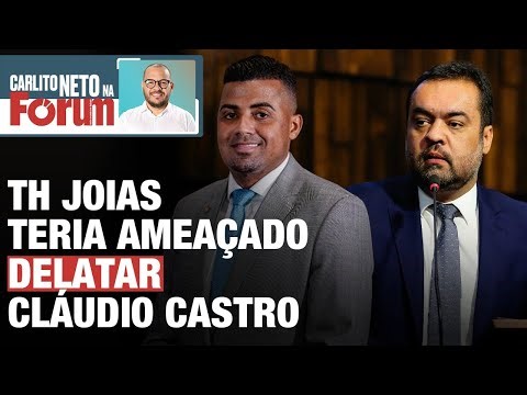 TH JOIAS TERIA AMEAÇADO DELATAR CLÁUDIO CASTRO REVELA EX GOVERNADOR