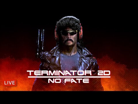 DR DISRESPECT - TERMINATOR 2D: NO FATE - FULL GAME