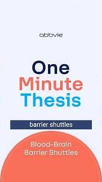 One Minute Thesis | Blood-Brain Barrier Shuttle Technology