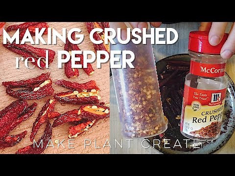 Making Crushed Red Pepper | Drying Serrano & Cayenne Peppers | Make Plant Create