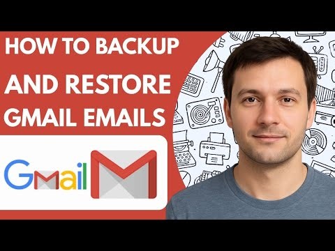 How to backup and restore gmail emails Full Guide 2026 Step by Step