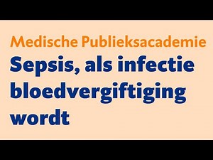Sepsis: als een infectie een bloedvergiftiging wordt