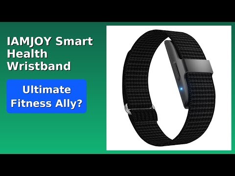 REVIEW (2025): IAMJOY Smart Health Wristband SWB100. Features.