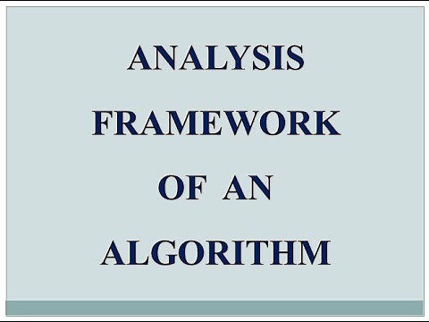Analysis Framework of an Algorithm