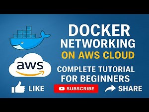 Docker Networking on AWS Cloud | Complete Tutorial for Beginners