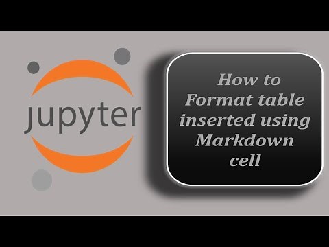 How to change the alignment of table inserted using Markdown cell - Jupyter Notebook