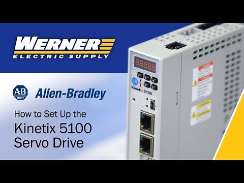 Setting up the Allen-Bradley Kinetix 5100 Servo Drive
