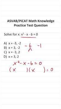 Solving Equations via Factoring: ASVAB/PiCAT Math Knowledge Practice Test Question #acetheasvab