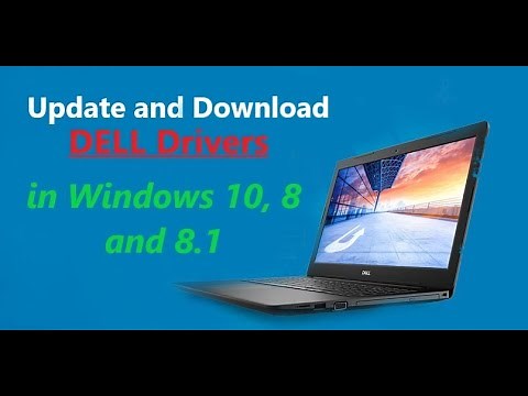 How To Update and Download DELL Drivers in Windows 10, 8 and 8.1 || Install Dell Driver's