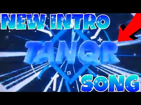 Tanqr *NEW* Intro Song 2021 (fantro)