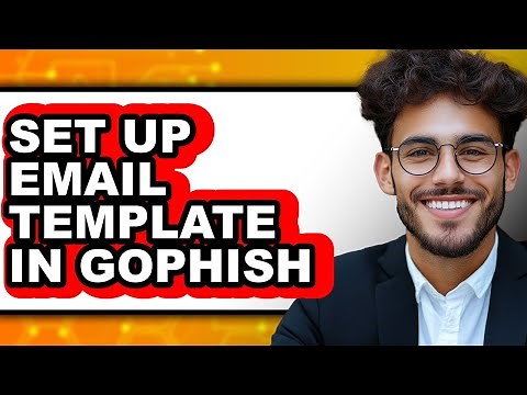 How To Set Up Email Template In Gophish - Easy Guide