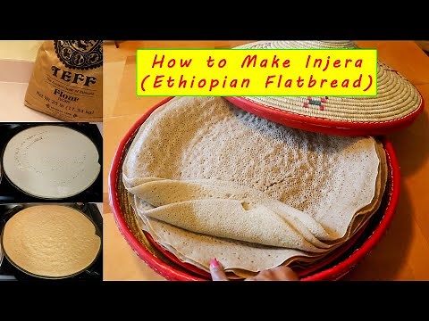 How to Make Injera (Ethiopian Flatbread) Mulu’s Way!