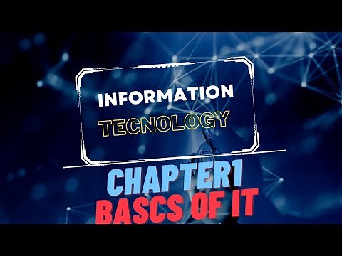 Fundamentals of Information Technology ( Chapter 1 : Basics Of IT )
