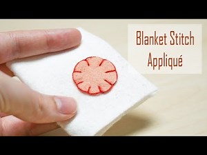 How to Blanket Stitch an Applique