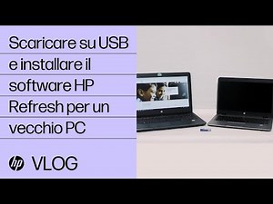 Scaricare su USB e installare il software HP Refresh per un vecchio PC | Computer HP | HP Support