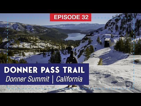 Historic Donner Pass Trail in Winter | Abandoned Train Tunnels