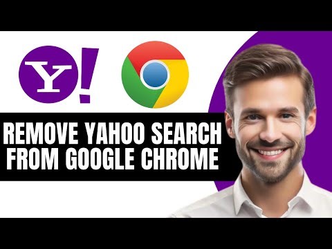 How to Remove Yahoo Search from Google Chrome