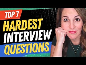 TOP 7 MOST DIFFICULT Interview Questions (BEST WAY To Answer Them!)
