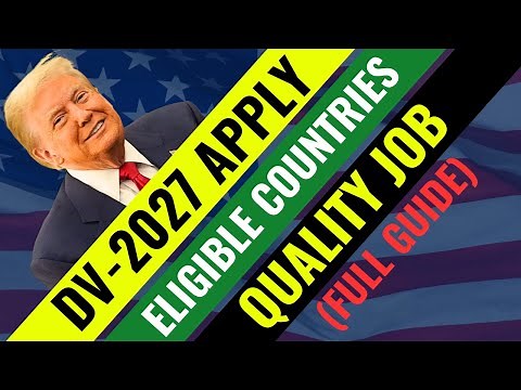 DV 2027 Green Card Lottery Guide: How to Apply FREE (Complete Requirements & Deadlines)