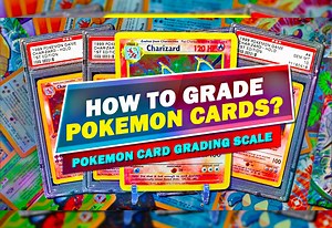 How to Grade Pokemon Cards For PSA | Pokemon Grading Scale