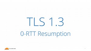 An overview of TLS 1.3 and Q&A