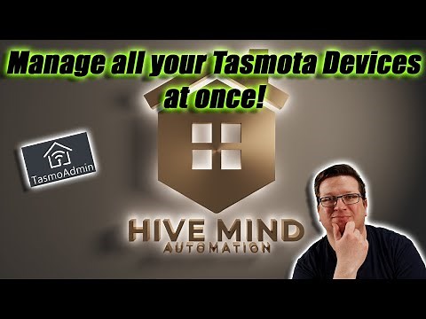 Manage your Tasmota Devices Centrally with Tasmo Admin