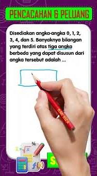 Disediakan angka-angka 0, 1, 2, 3, 4, dan 5. Banyaknya bilangan yang terdiri atas tiga angka