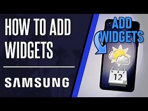 How to Add Widgets to Home Screen on Samsung Phone