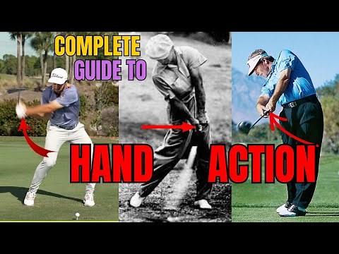 The Complete Guide to HAND ACTION in a Good Golf Swing!