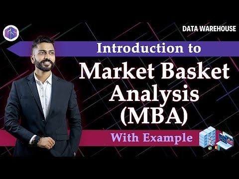 Lec - 17: Market Basket Analysis (MBA) | Data Mining