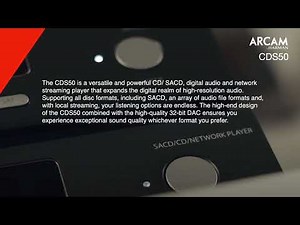 Best Kept Secrets Presents The Arcam CDS50 CD Player and Streamer.