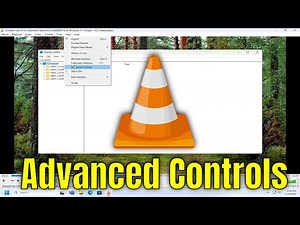 How To Access Advanced Controls on VLC Media Player [Guide]