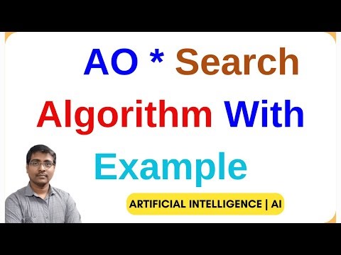 AO* Search Algorithm | And-Or Graph | Procedure | Examples | Artificial Intelligence